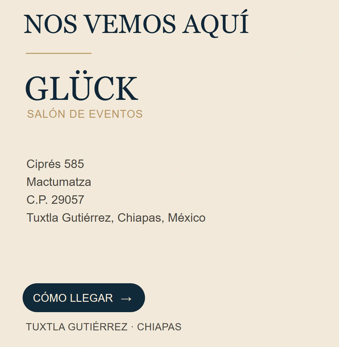 Nos vemos aquí. Glück, salón de eventos. Ciprés 585, Mactumatza, C. P. 29057, Chiapas, México.